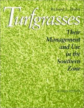 Paperback Turfgrasses: Their Management and Use in the Southern Zone, Second Edition Book