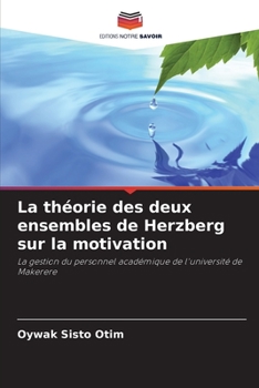 Paperback La théorie des deux ensembles de Herzberg sur la motivation [French] Book