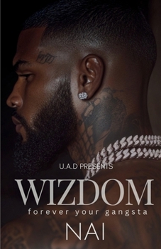 Paperback Wizdom: Forever Your Gangsta: An Urban Romance Standalone Book