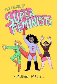 Hardcover The League of Super Feminists Book