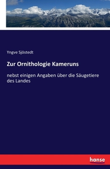 Paperback Zur Ornithologie Kameruns: nebst einigen Angaben über die Säugetiere des Landes [German] Book