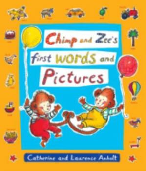 Hardcover Chimp and Zee's First Words and Pictures Book