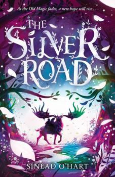 Paperback The Silver Road: a thrilling adventure filled with myth and magic Book