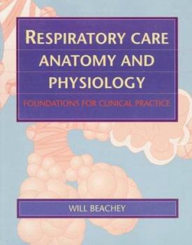 Paperback Respiratory Care Anatomy And Physiology: Foundations For Clinical Practice Book