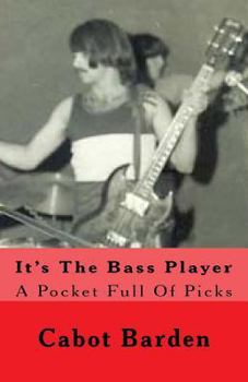 Paperback It's The Bass Player Book