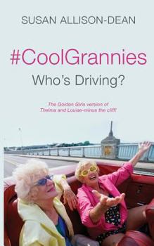 Paperback #coolgrannies: Who's Driving? Book