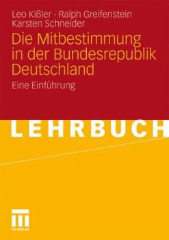 Paperback Die Mitbestimmung in Der Bundesrepublik Deutschland: Eine Einführung [German] Book