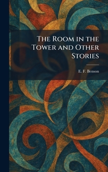 Hardcover The Room in the Tower and Other Stories Book