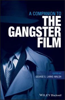 Hardcover A Companion to the Gangster Film Book