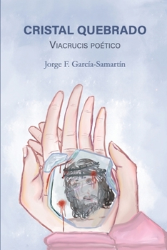 Paperback Cristal Quebrado: Viacrucis Poético [Spanish] Book