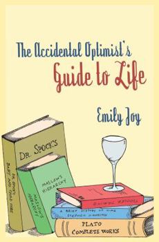 Paperback The Accidental Optimist's Guide to Life Book