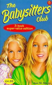 Paperback Babysitters Club Collection: " Little Miss Stoneybrook...and Dawn " , " Hello, Mallory " , " Goodbye Stacey, Goodbye " No. 5 (Babysitters Club Collection) Book