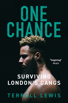 One Chance: Surviving London's Gangs