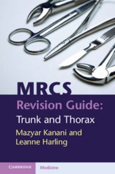 Paperback Mrcs Revision Guide: Trunk and Thorax Book