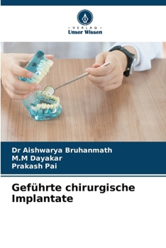 Geführte chirurgische Implantate