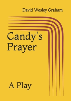 Paperback Candy's Prayer: A Play Book