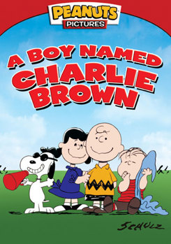 Peanuts - A Boy Named Charlie Brown