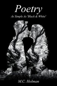Paperback Poetry: As Simple As Black & White Book