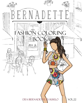 Paperback BERNADETTE Fashion Coloring Book Vol.22: Crazy Prints Book