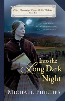 Into the Long Dark Night - Book #6 of the Journals of Corrie Belle Hollister