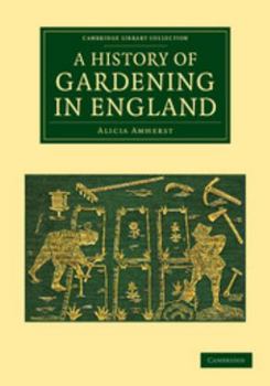 Paperback A History of Gardening in England Book