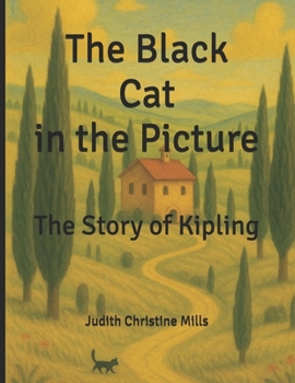 The Black Cat in the Picture: The Story of Kipling