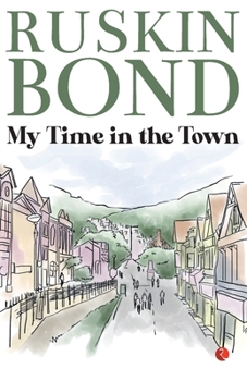 Paperback My Time in the Town Book