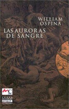 Paperback Las Auroras de Sangre: Juan de Castellanos y el Descubrimiento Poetico de America [Spanish] Book