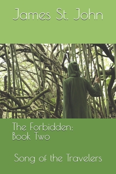 Paperback The Forbidden: Book Two: Song of the Travelers Book
