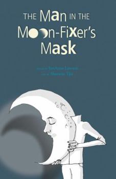 Hardcover The Man in the Moon-Fixer's Mask Book