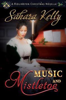 Paperback Music and Mistletoe: A Ridlington Christmas Novella Book