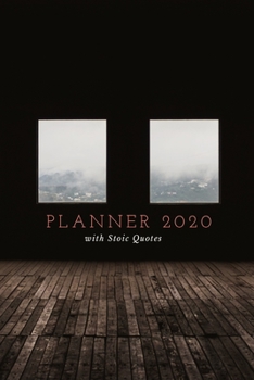 Paperback Planner 2020 With Stoic Quotes: Monthly Week to View Planner Stoic Philosophy Book