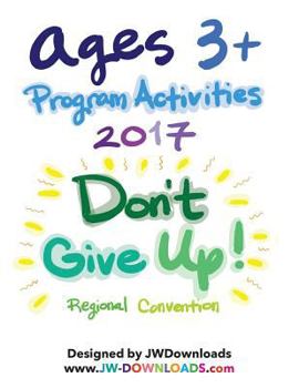 Paperback Ages 3+ Don't Give Up 2017 Convention of Jehovah's Witnesses Program Activity Workbook Book