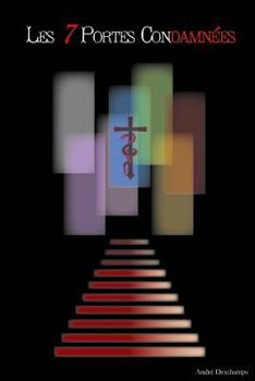 Paperback Les 7 portes condamn?es [French] Book