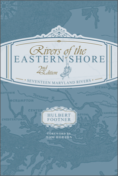 Rivers of the Eastern Shore: Seventeen Rivers - Book #25 of the Rivers of America