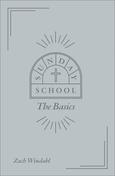 Paperback Sunday School: The Basics Book