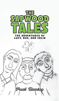 Hardcover The Sapwood Tales Book