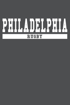 Paperback Philadelphia Rugby: American Campus Sport Lined Journal Notebook Book