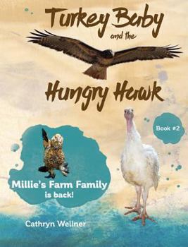 Hardcover Turkey Baby and the Hungry Hawk Book