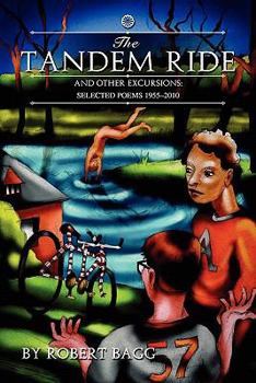 Paperback The Tandem Ride and Other Excursions: Poems 1955-2010 Book