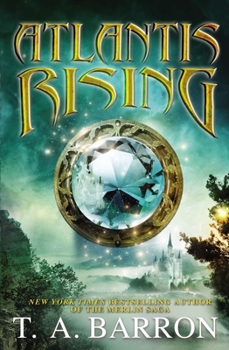 Atlantis Rising - Book #1 of the Atlantis Saga