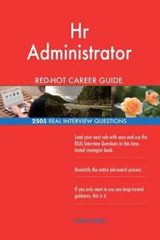 Paperback Hr Administrator RED-HOT Career Guide; 2505 REAL Interview Questions Book