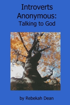 Paperback Introverts Anonymous: Talking to God Book