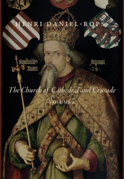 Hardcover The Church of Cathedral and Crusade, Volume 2 Book