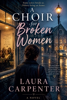 Paperback A Choir for Broken Women Book