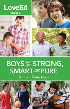 Paperback Loveed Boys Level 2: Raising Kids That Are Strong, Smart & Pure Book