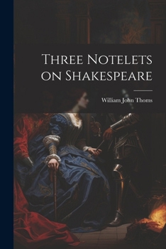 Paperback Three Notelets on Shakespeare Book