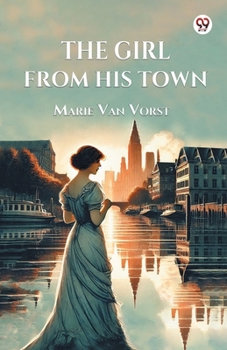 Paperback The Girl From His Town Book