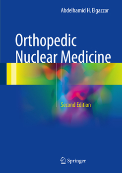 Hardcover Orthopedic Nuclear Medicine Book