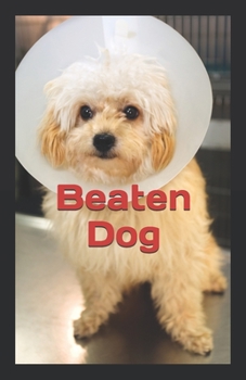 Paperback Beaten Dog Book